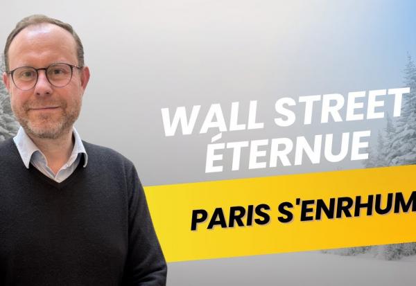 Wall Street éternue Paris s'enrhume