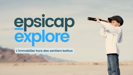 Epsicap REIM atteint les 300 millions d'euros d'actifs sous gestion
