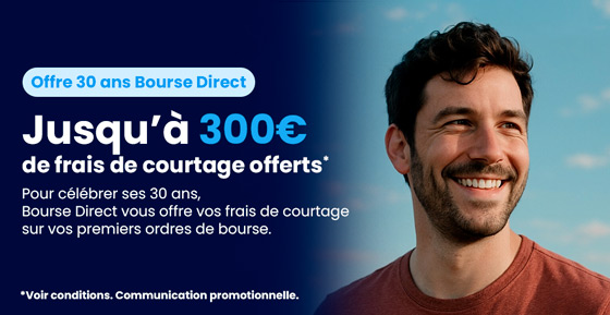 Offre 30 ans Bourse Direct